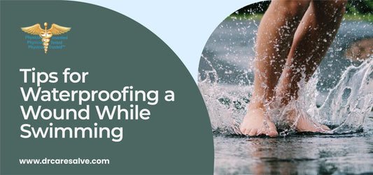 Tips for Waterproofing a Wound While Swimming